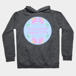 August swiftie Pastel Floral “To Live for the Hope of it all” Hoodie